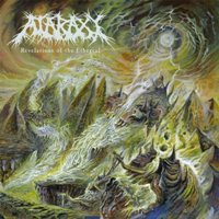 Ataraxy – Revelations Of The Ethereal 